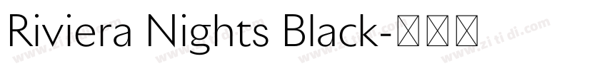 Riviera Nights Black字体转换